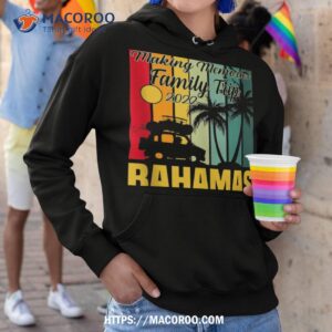 making memories family trip vacation bahamas summer 2023 shirt hoodie 2