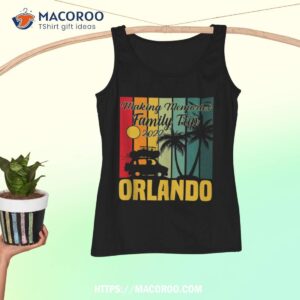 Making Memories Family Trip Vacation Orlando Summer 2023 Shirt