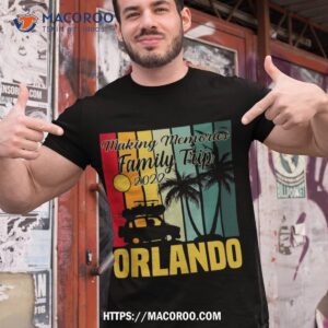 making memories family trip vacation orlando summer 2023 shirt tshirt 1 1