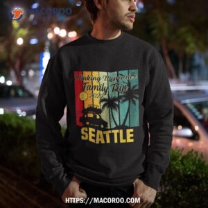 making memories family trip vacation seattle summer 2023 shirt sweatshirt 1