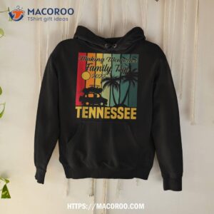 making memories family trip vacation tennessee summer 2023 shirt hoodie 1