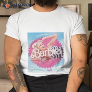 margot robbie barbie is everything shirt tshirt