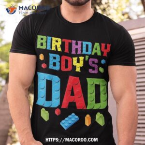 master builder birthday boy s dad building bricks blocks shirt tshirt