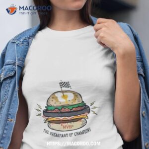 Maverick Vinales Breakfast Of Champions Shirt