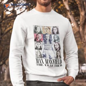 max mayfield the eras tour shirt sweatshirt