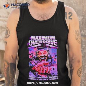maximum overdrive classic horror version 3 shirt tank top