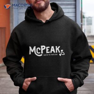 Mcpeak Back To Nature Shirt