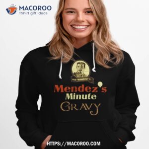 Mendez’s Minute Gravy Orange Is The New Black Shirt