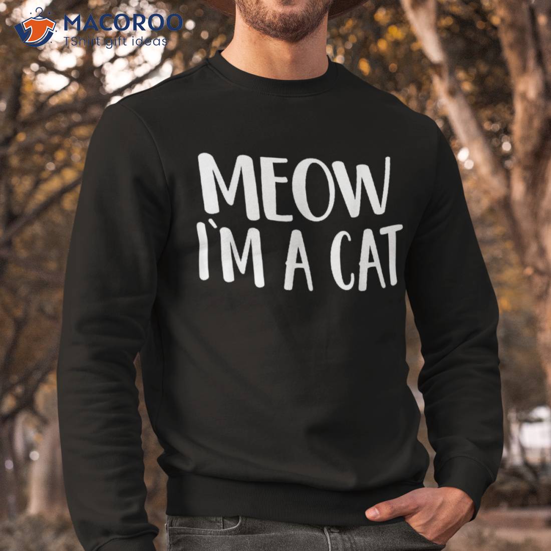 Meow I’m A Cat – Halloween Costume Shirt Meow I’m A Cat – Halloween Costume Shirt
