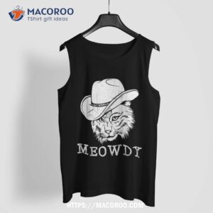 meowdy western country music cowboy cowgirl shirt tank top 1