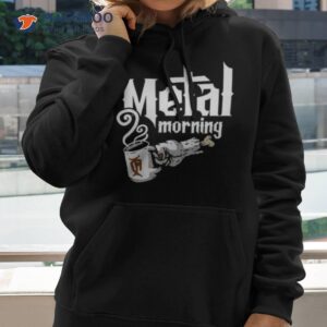 Metal Morning Coffee Shirt