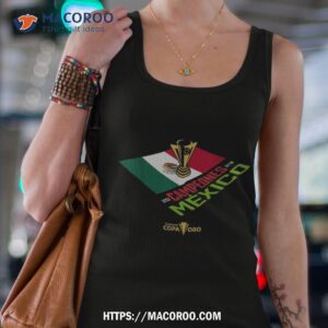 mexico champions of the goldcup shirt tank top 4 1