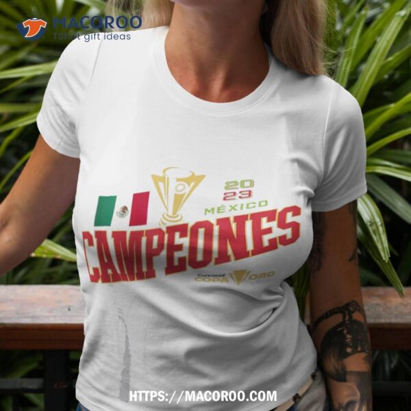 Mexico Champions Of The Goldcup Shirt