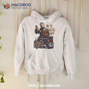 Michael Myers Is It Halloween Yet Tis The Season Pumpkin Halloween 2023 Shirt