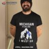 Michigan Is Calling I Must Go Bigfoot Flag Shirt