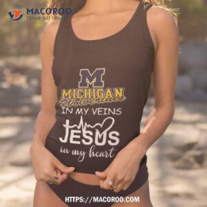 Michigan Wolverines In My Veins Jesus In My Heart 2023 Shirt