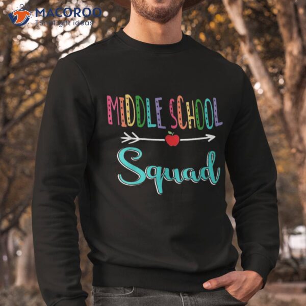 Middle School Squad Teacher Back To Shirt