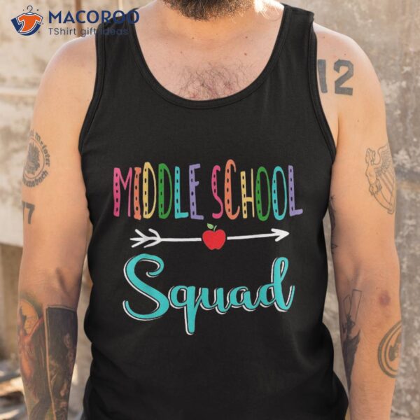 Middle School Squad Teacher Back To Shirt