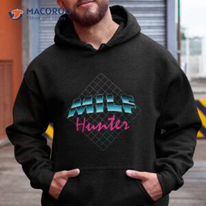 milf hunter 1980s flashback version shirt hoodie