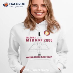 mirage 2000 qatar emiri air force qeaf shirt hoodie 1