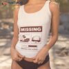 Missing Bring Him Home Shirt