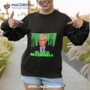 mitch mcconnell glitch macconnell shirt sweatshirt