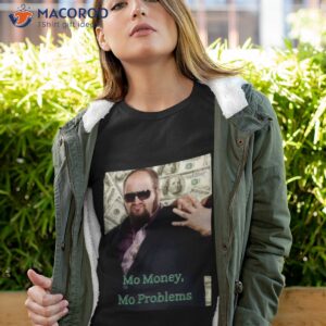 mo money mo problems gustavo rocque shirt tshirt 4