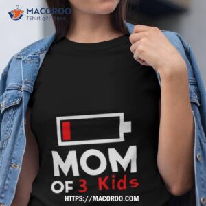 Mom Of 3 Kids Shirt