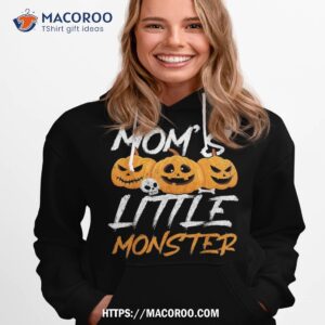 mom s little monster halloween apparel funny shirt halloween pumpkin hoodie 1