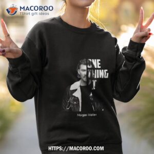 morgan wallen one thing at a time shirt sweatshirt 2