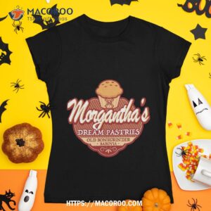 Morgantha’s Dream Pastries Shirt