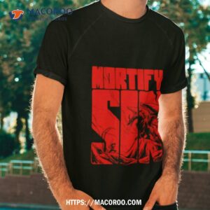 mortify sin slay dragons shirt tshirt