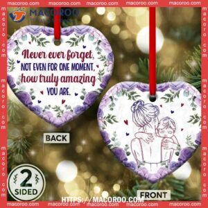 mother gift how truly amazing you are heart ceramic ornament family christmas ornaments 1