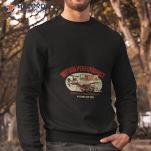 motion performance supercars shirt sweatshirt