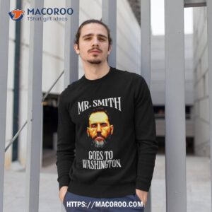 Mr Smith Goes To Washington Jack Smith Shirt 2 mr smith goes to washington jack smith shirt sweatshirt 1