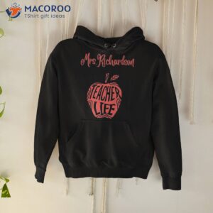 mrs richardson cute school teacher apple proud best day life shirt hoodie