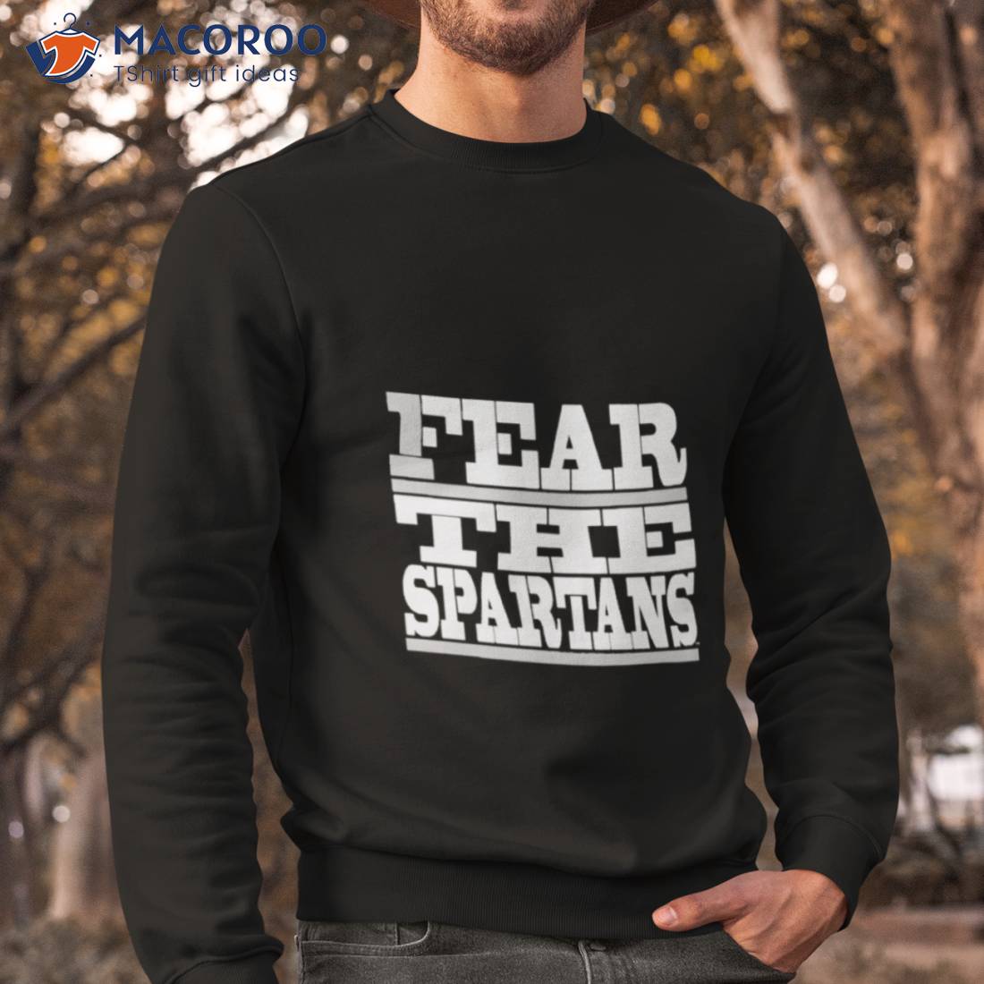 Msu Fear The Spartans Shirt Msu Fear The Spartans Shirt