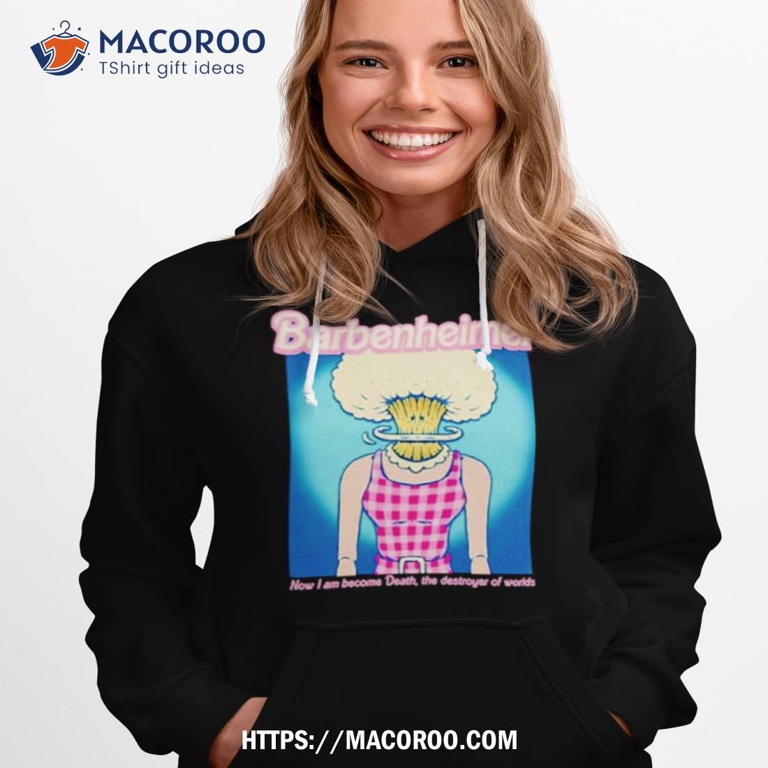 Murderapparel Barbenheimer Now I Am Become Death The Destroyer Of Worlds Shirt Murderapparel Barbenheimer Now I Am Become Death The Destroyer Of Worlds Shirt