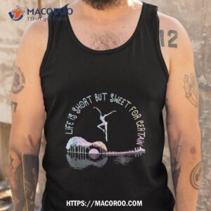 music lover life is short but sweet for certain guit tie dye shirt tank top