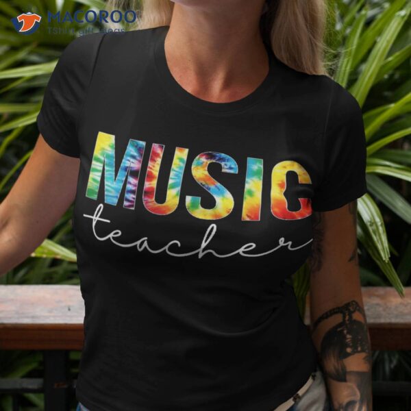 Music Teacher Tie Dye Appreciation Day Hello Back To School Shirt