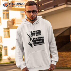 Mutilate Transphobes Love Liberate Protect Transsexuals Shirt 1 mutilate transphobes love liberate protect transsexuals shirt hoodie 2