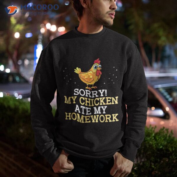 My Chicken Ate Homework Hen Funny Back To School Kid Shirt