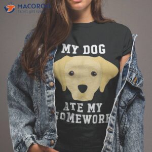 My Dog Ate Homework – Labrador Back To School Shirt