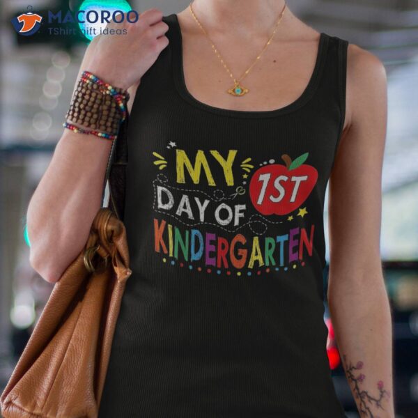 My First Day Of Kindergarten Back To School Teacher Student Shirt