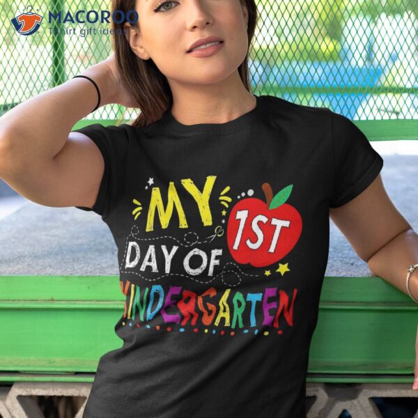 My First Day Of Kindergarten Back To School Teacher Student Shirt