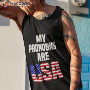 My Pronouns Are Usa Shirt 3 my pronouns are usa shirt tank top 1