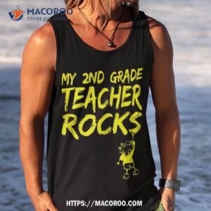 my second grade teacher rocks 2nd grade teacher kid favorite shirt tank top