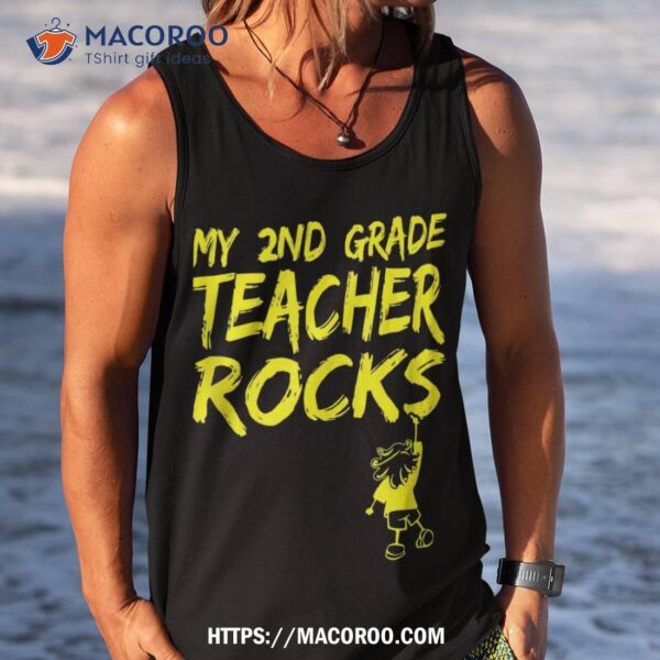 My Second Grade Teacher Rocks 2nd Grade Teacher Kid Favorite Shirt