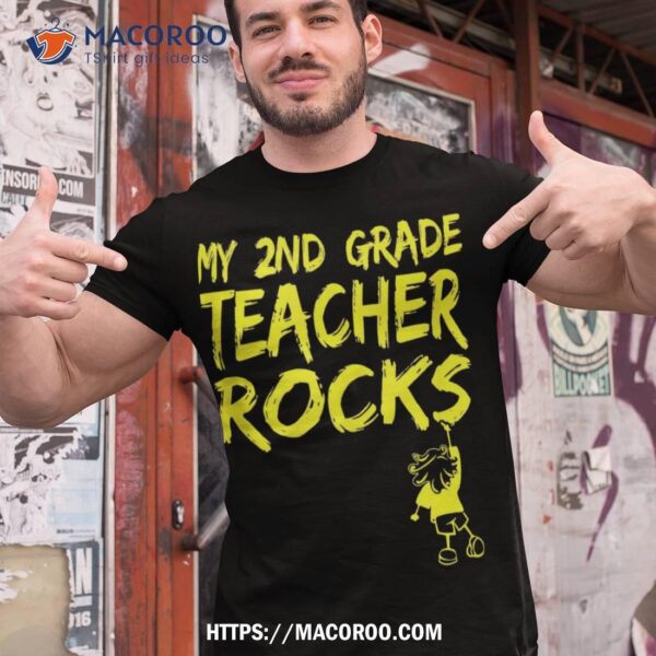 My Second Grade Teacher Rocks 2nd Grade Teacher Kid Favorite Shirt