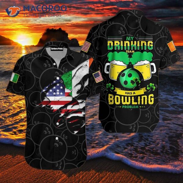 My Team Has A Bowling Problem On Patrick’s Day With Hawaiian Shirts.
